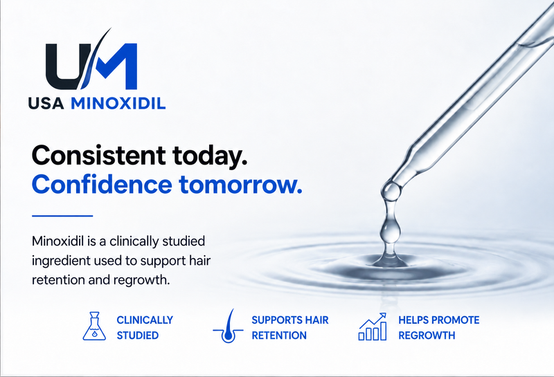 USA Minoxidil. Consistent today. Confidence tomorrow.